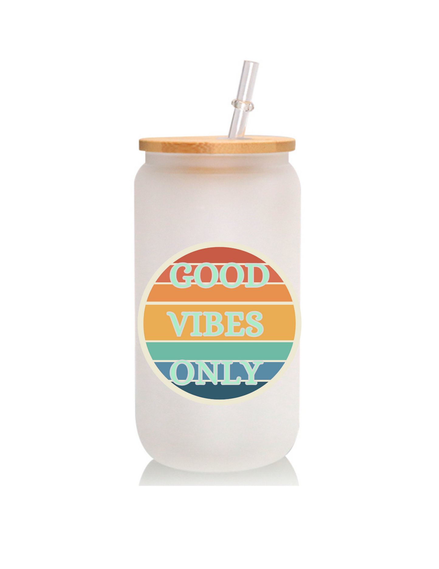 Good Vibes Only - 16 oz Glass Cam