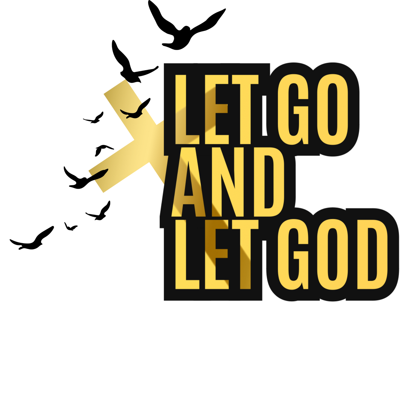Let Go and Let God